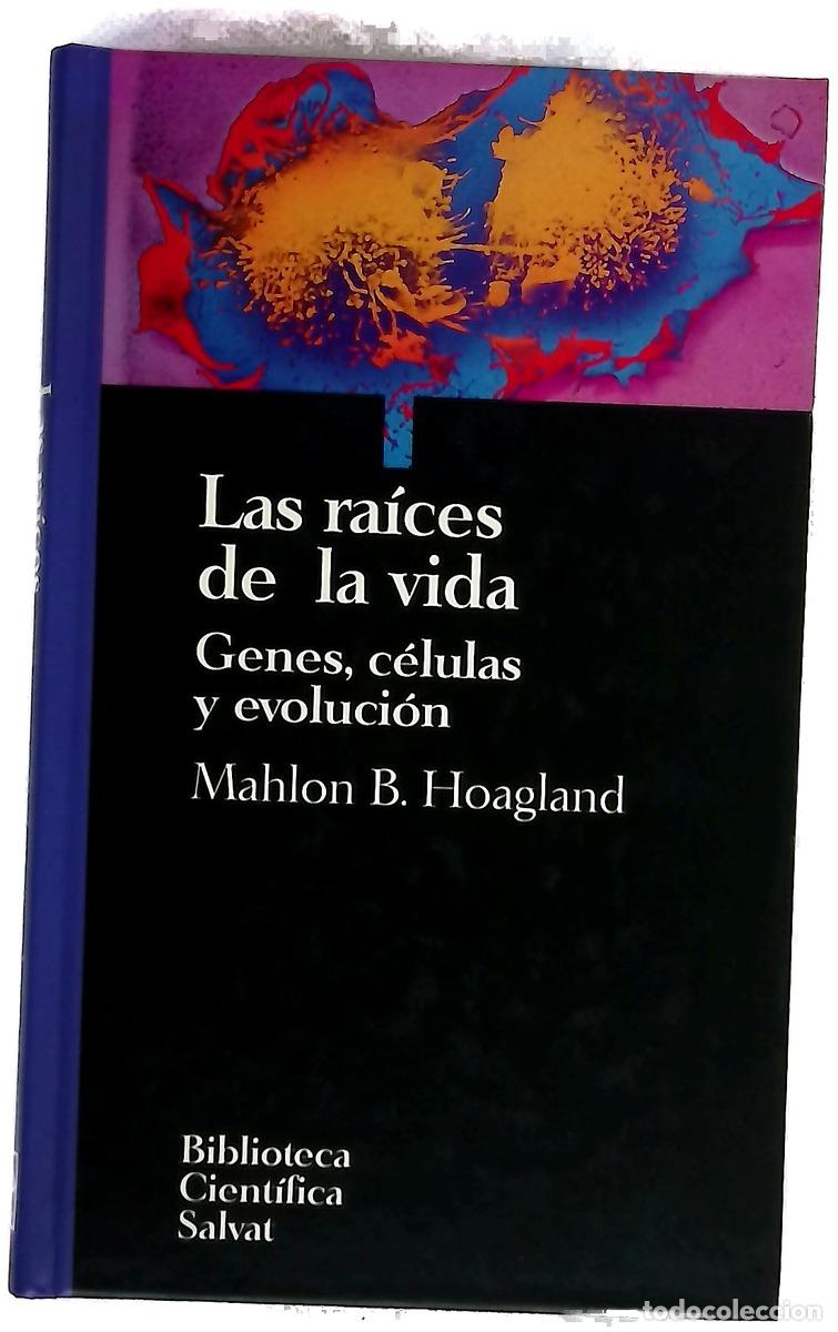 books: Las ra&iacute;ces de la vida genes, c&eacute;lulas y evoluci&oacute;n