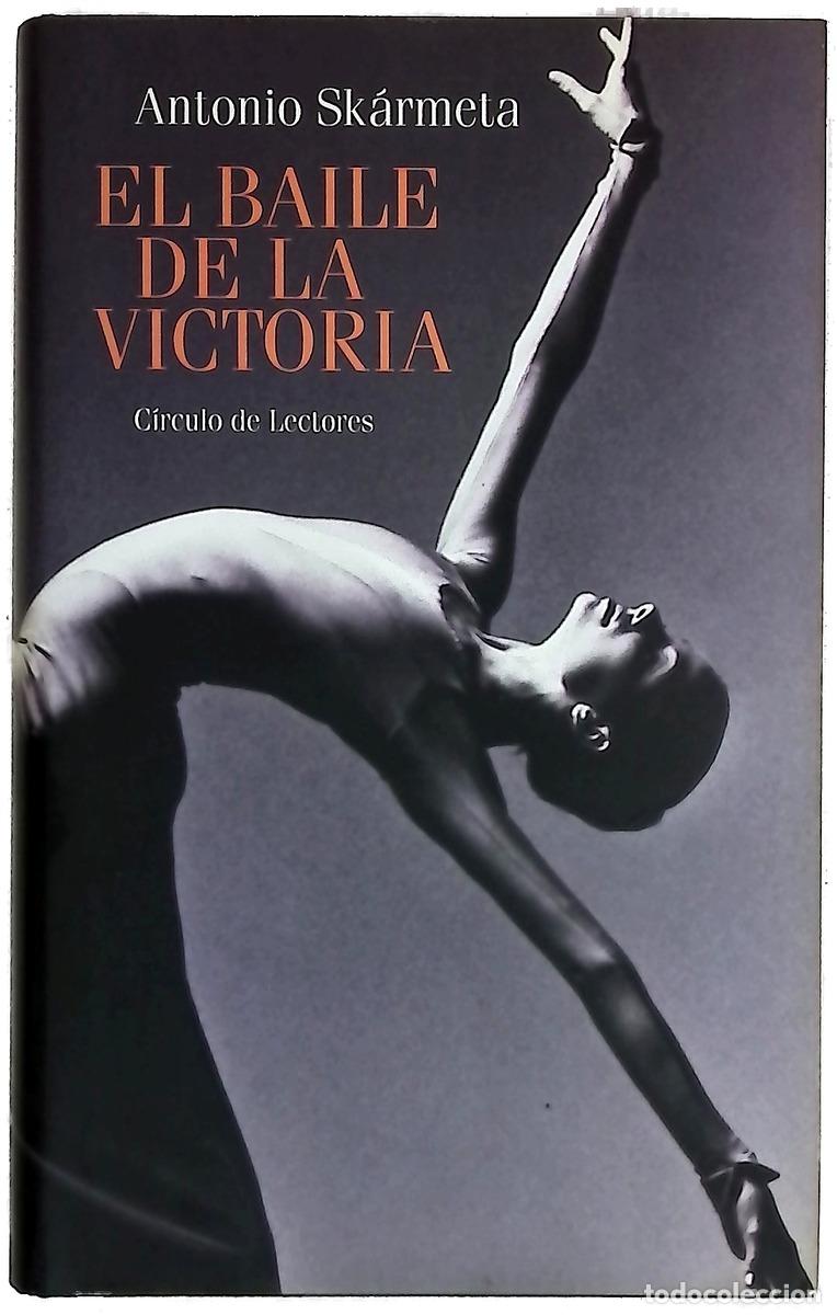 books: El baile de la victoria - Sk&aacute;rmeta, Antonio
