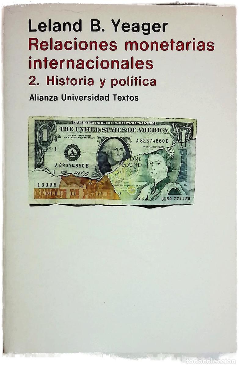 books: Relaciones monetarias internacionales. 2. Historia y pol&iacute;tica