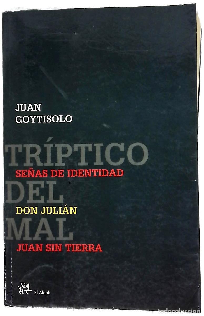 books: Tr&iacute;ptico del mal - Goytisolo, Juan
