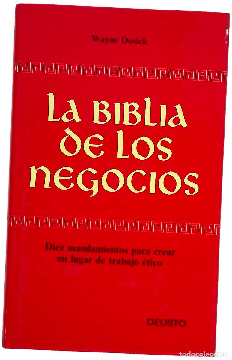 books: La biblia de los negocios diez mandamientos para crear un entorno de trabajo &eacute;tico