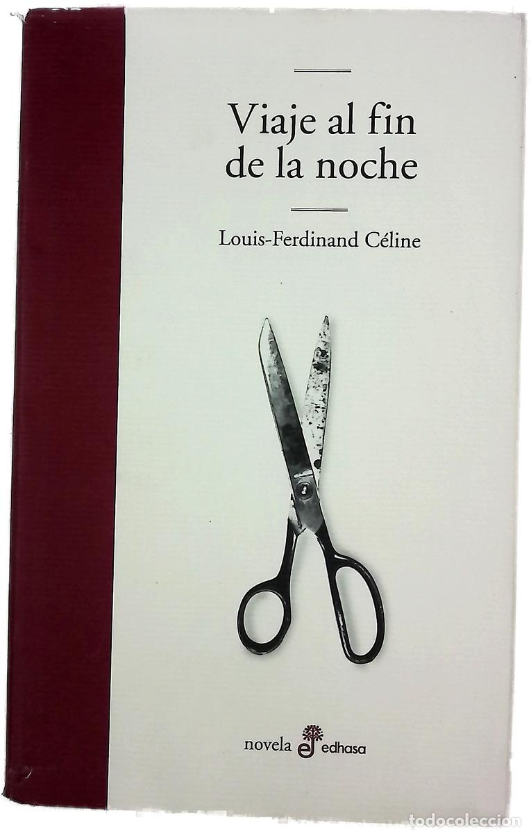 books: Viaje al fin de la noche - C&eacute;line, Louis-Ferdinand
