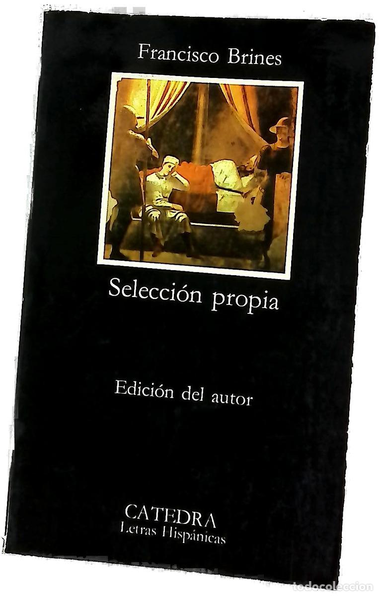 books: Selecci&oacute;n propia - Brines, Francisco