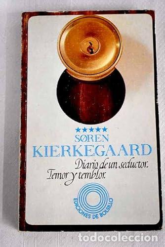Livres: Temor y Temblor ; Diario de un seductor - Kierkegaard, S&oslash;ren