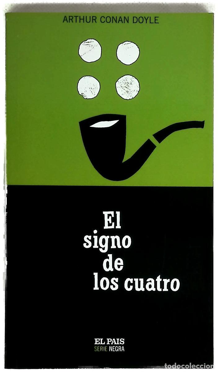 Libros: El signo de los cuatro - Sir Arthur Conan Doyle, Amando L&aacute;zaro Ros