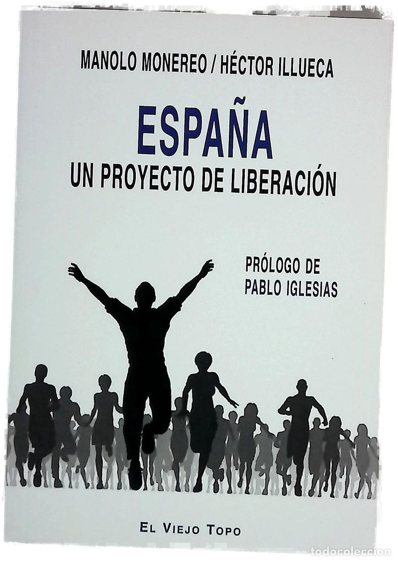 Libri di seconda mano: Espa&ntilde;a : un proyecto de liberaci&oacute;n