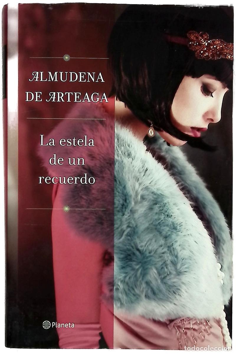 Libri di seconda mano: La estela de un recuerdo - Arteaga, Almudena de
