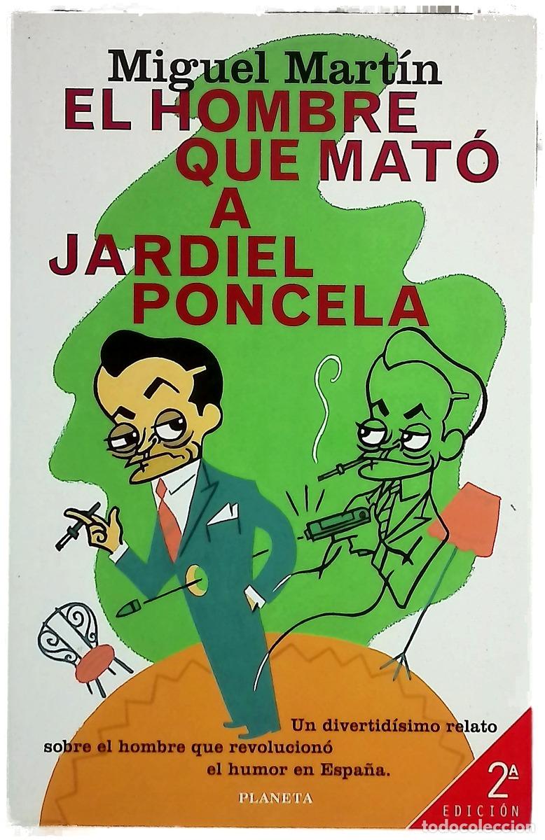 Libros: El hombre que mat&oacute; a Jardiel Poncela