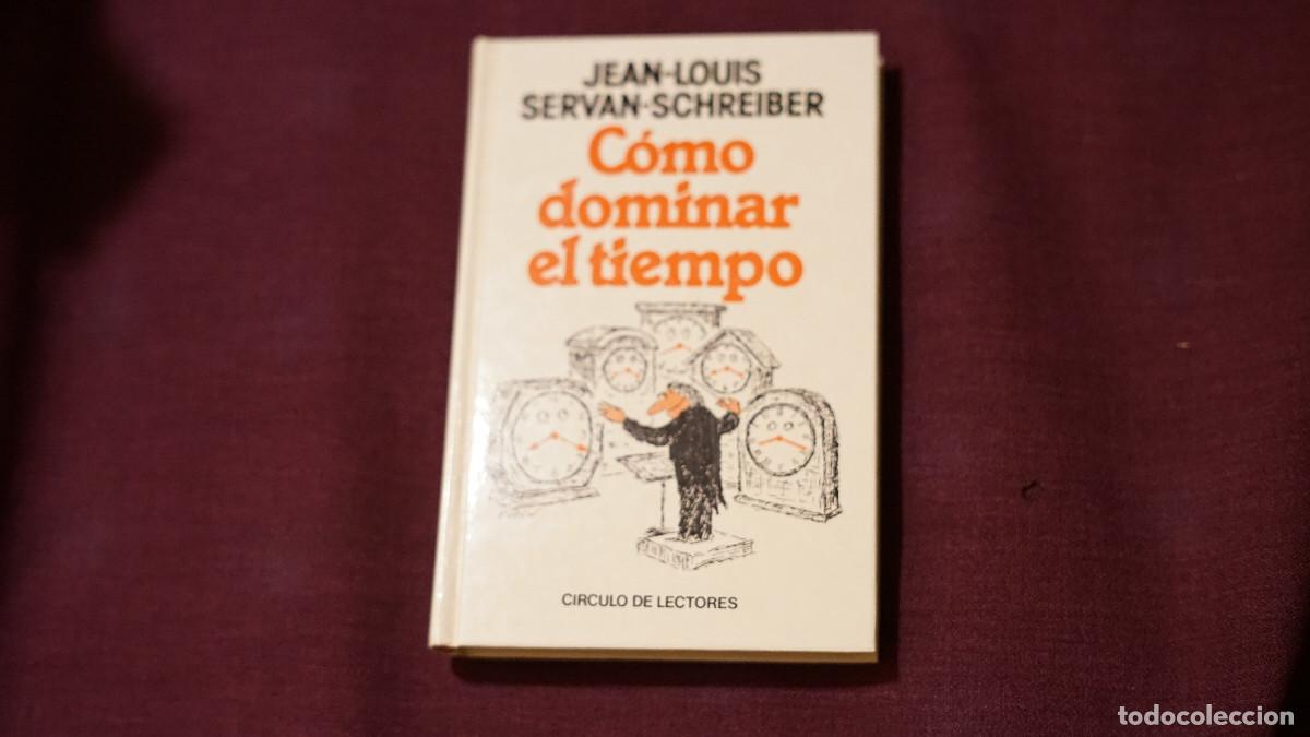 Libri di seconda mano: Jean-Louis - Servan-Schreiber - Como dominar el tiempo
