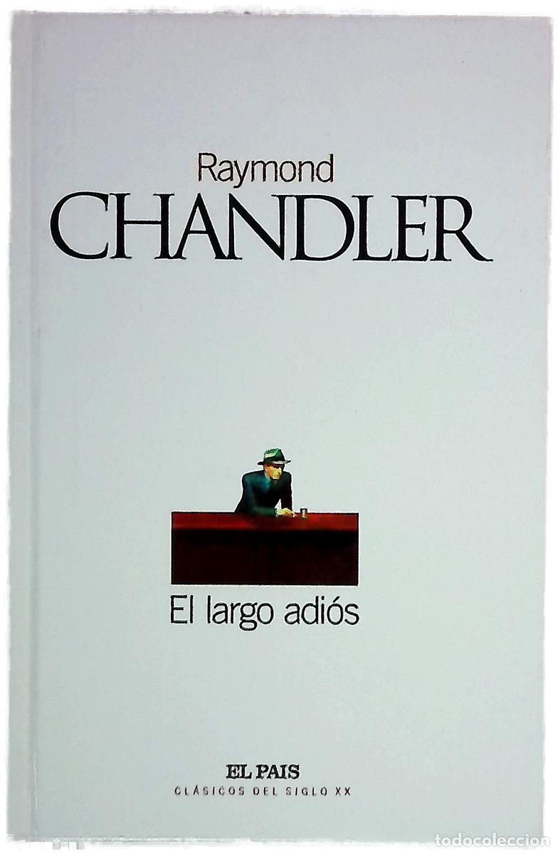 Livres: El largo adi&oacute;s - Chandler, Raymond