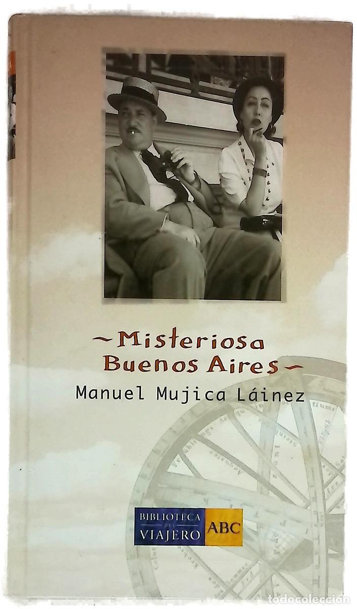 Livres: Misteriosa Buenos Aires - Mujica L&aacute;inez, Manuel