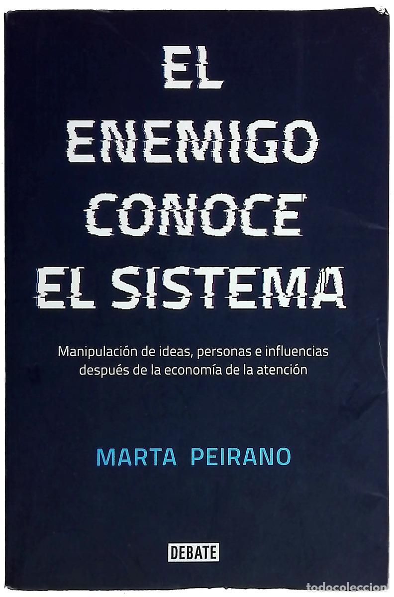 Livres: El enemigo conoce el sistema : manipulaci&oacute;n de ideas, personas e influencias despu&eacute;s de la econom...
