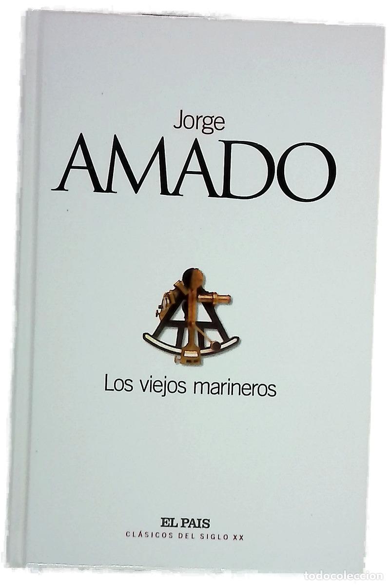 Livres: Los viejos marineros - Amado, Jorge