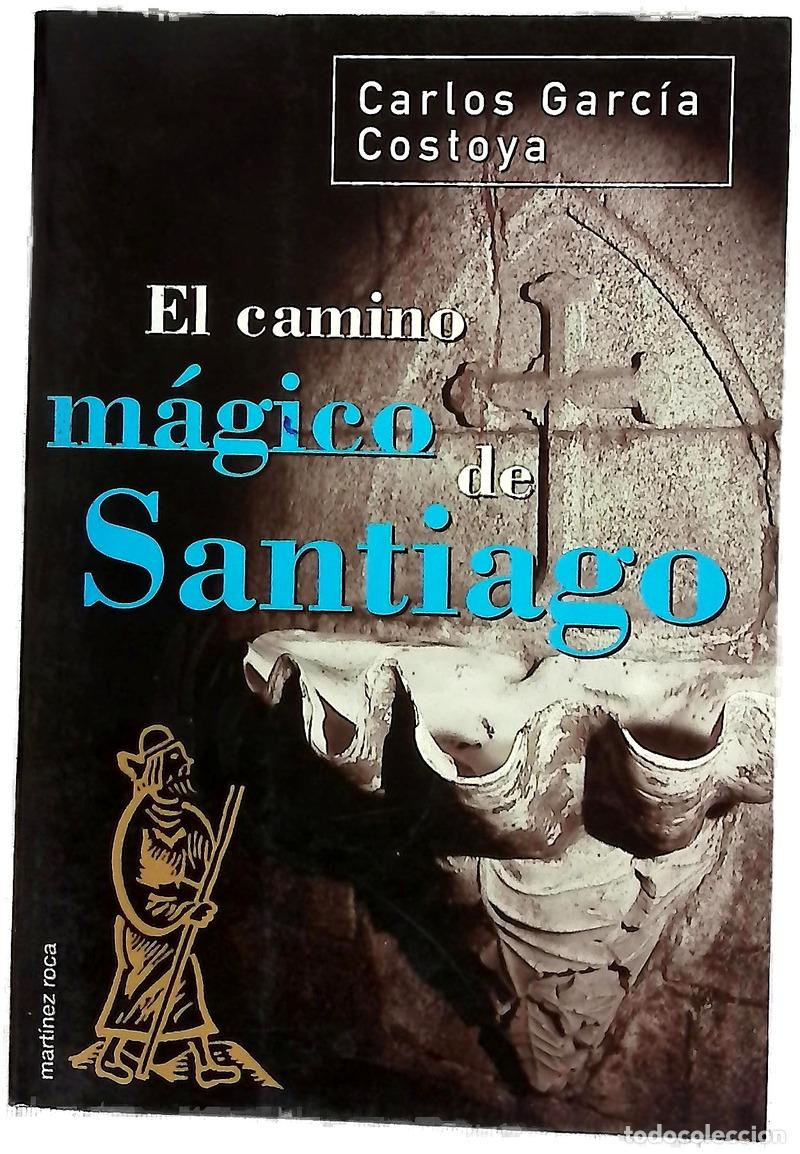 Libros: El Camino m&aacute;gico de Santiago