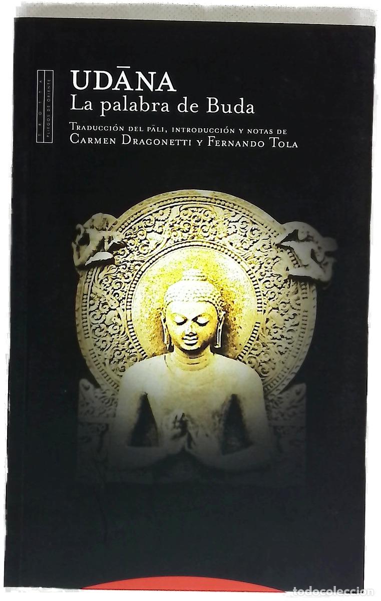 Libros: Udana la palabra de Buda - Dragonetti, Carmen; Tola, Fernando