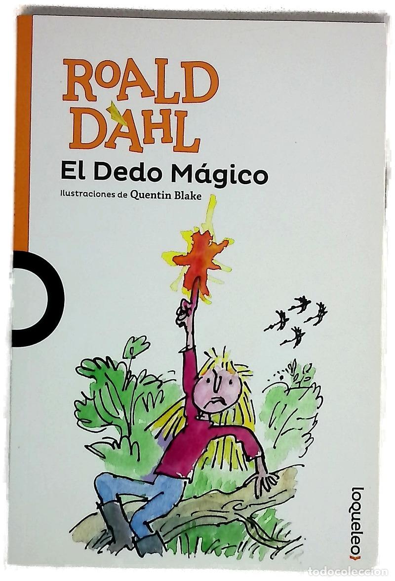 Libros: El dedo m&aacute;gico - Dahl, Roald; Blake, Quentin