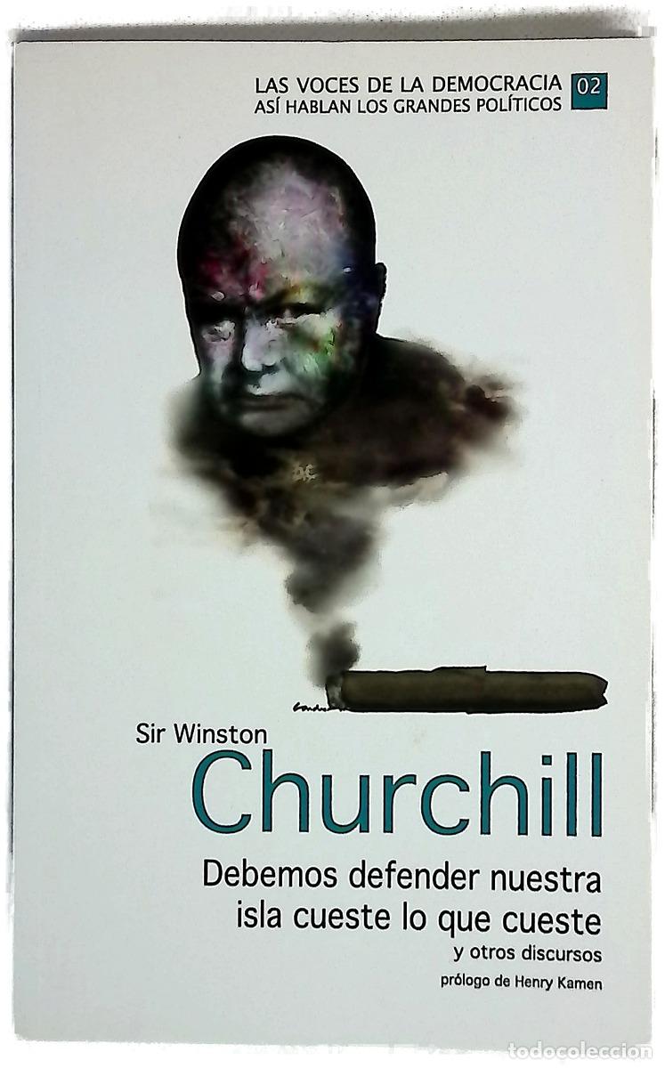 Libros: Sir Winston Churchill, Debemos defender nuestra isla cueste lo que cueste y otros discursos