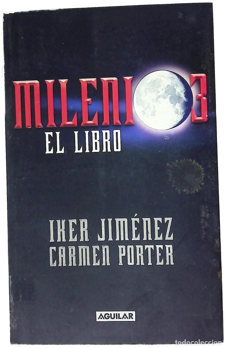 Libros: Milenio 3, el libro - Jim&eacute;nez, Iker; Porter, Carmen
