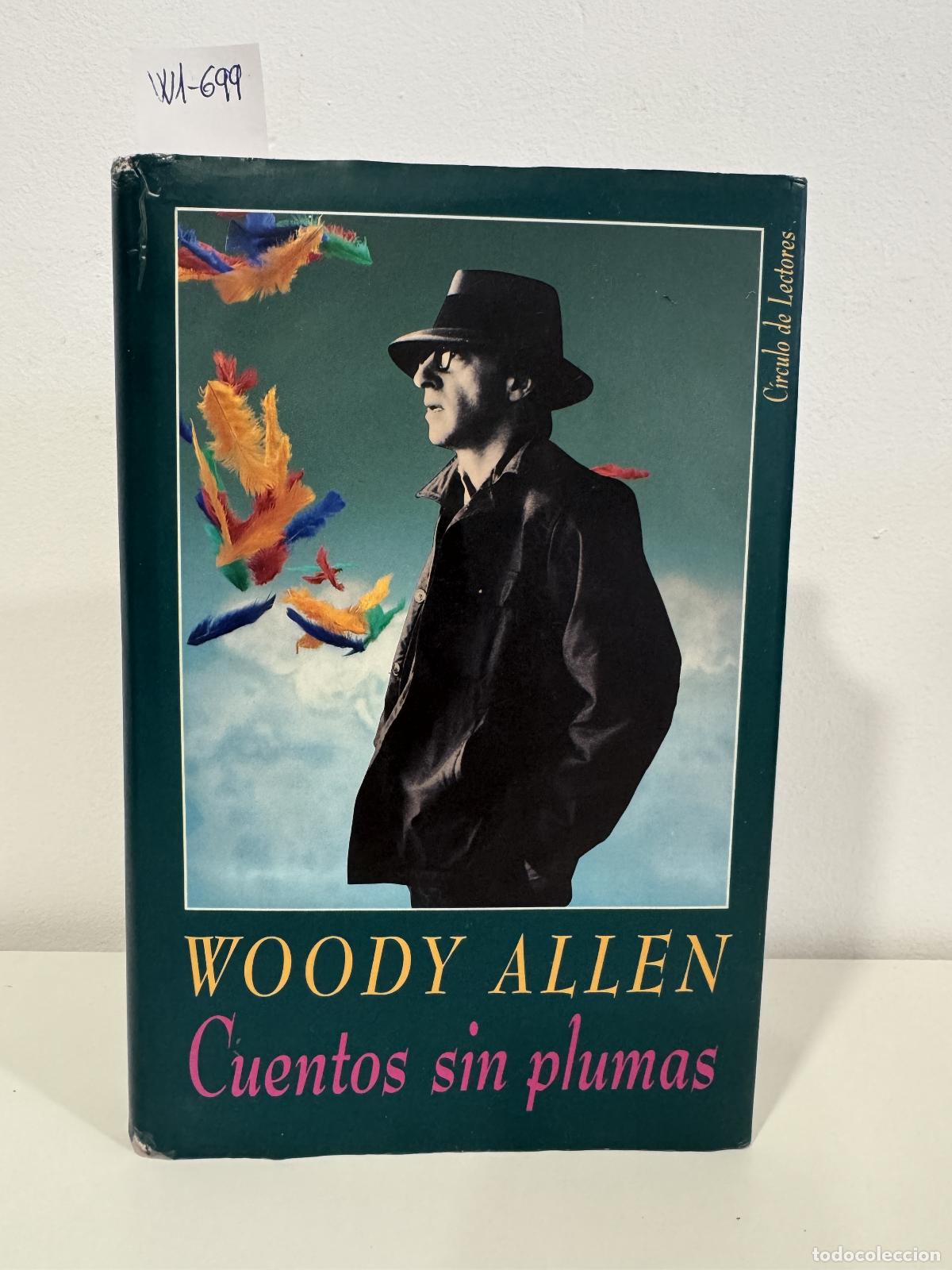 Libros: ALLEN, Woody. - Cuentos sin plumas.