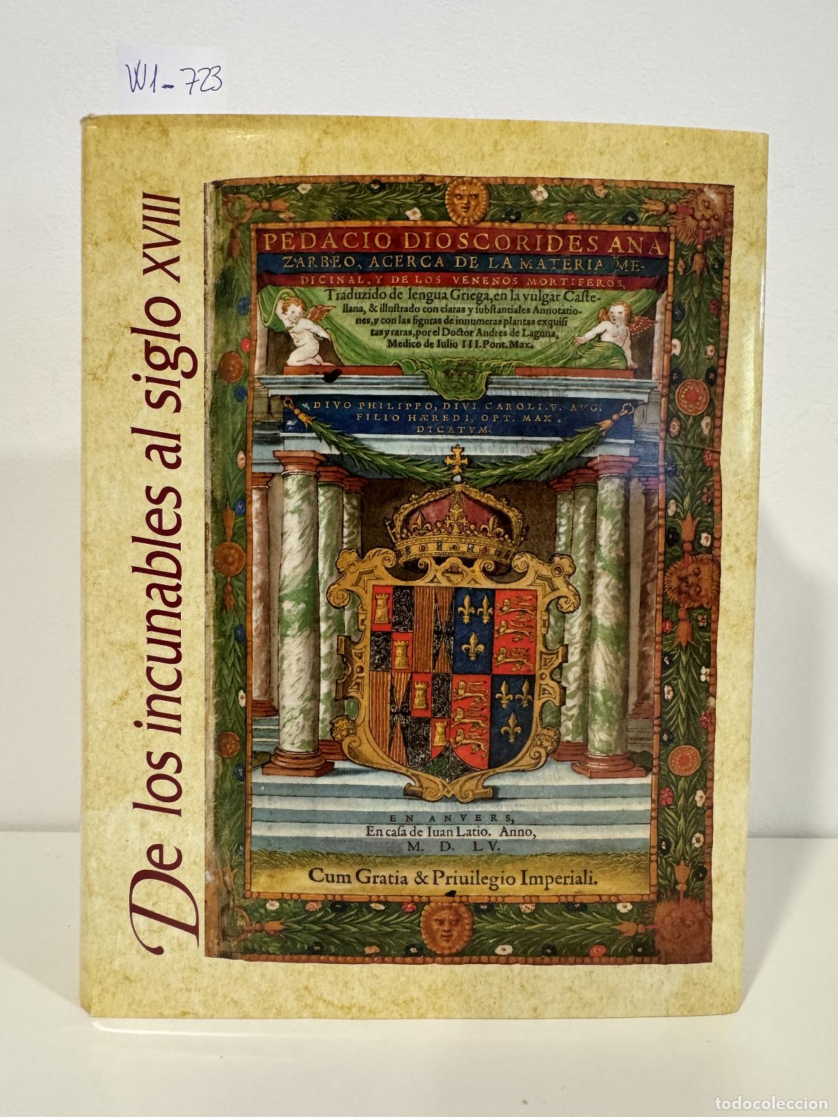 Libros: V.V. A.A. - De los incunables al siglo XVIII. - Foto 1