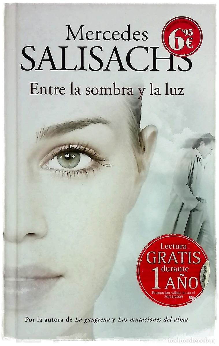 Libros: Entre la sombra y la luz - Salisachs, Mercedes