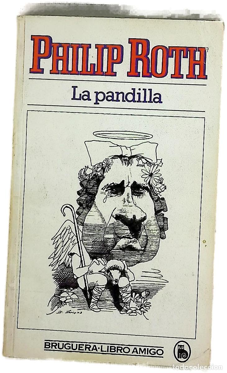 Libros: La pandilla - Roth, Philip; Ferrer Aleu, J - Foto 1