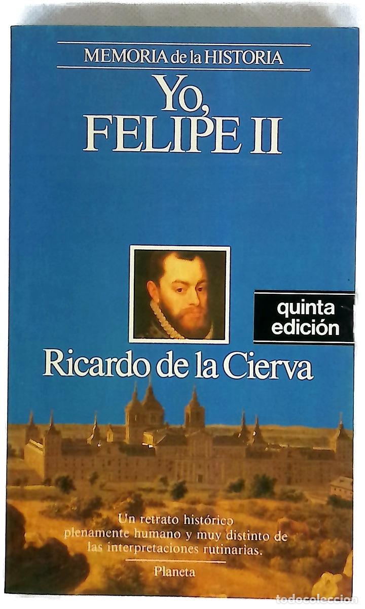Libros: Yo, Felipe II las confesiones del Rey al doctor Francisco Terrones