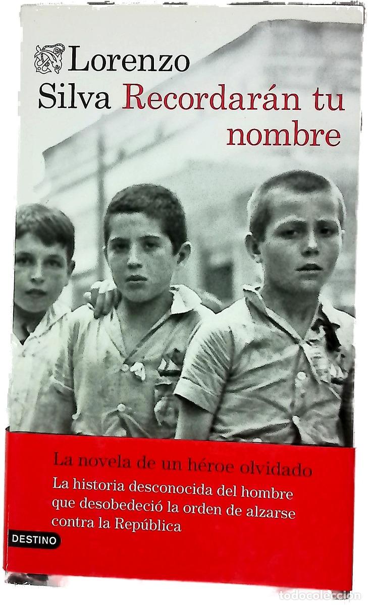 Libros: Recordar&aacute;n tu nombre - Silva, Lorenzo