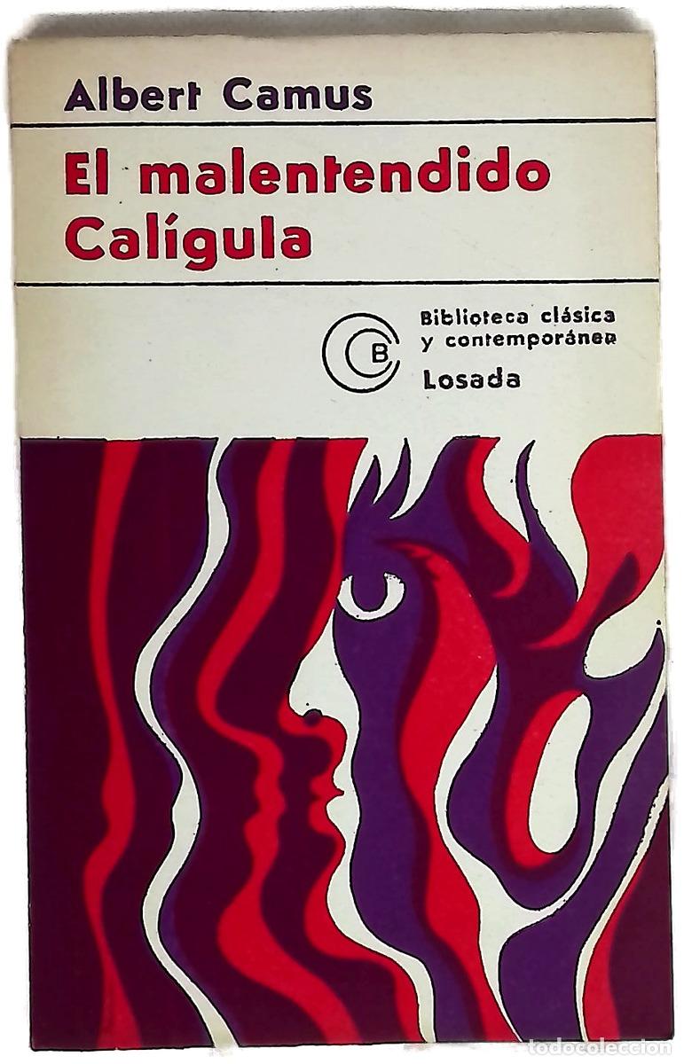 books: El malentendido Cal&iacute;gula - Camus, Albert; Bern&aacute;rdez, Aurora; Torre, Guillermo de