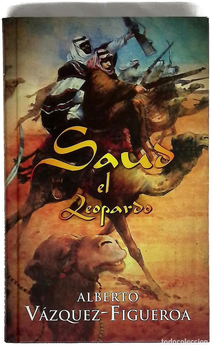 books: Saud, el leopardo - V&aacute;zquez-Figueroa, Alberto