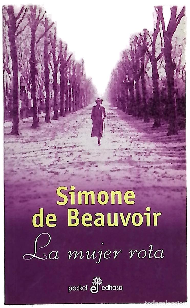 Livres: La mujer rota - Beauvoir, Simone de