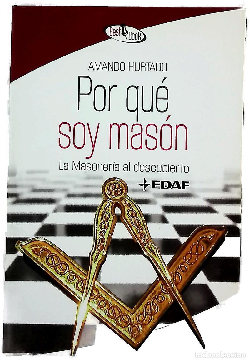 books: Por qu&eacute; soy mas&oacute;n la masoner&iacute;a al descubierto