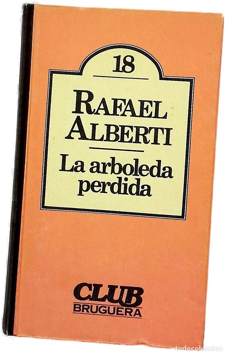 books: La arboleda perdida - Alberti, Rafael