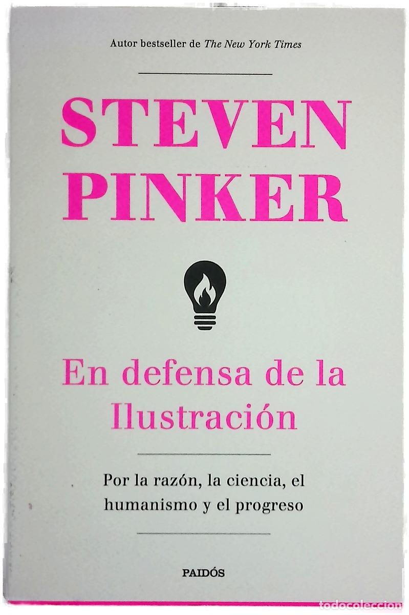books: En defensa de la Ilustraci&oacute;n : por la raz&oacute;n, la ciencia, el humanismo y el progreso