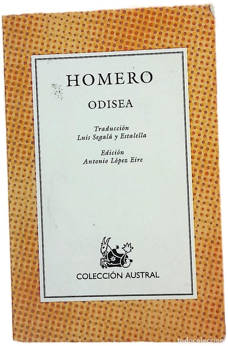 Libros: Odisea - Homero; L&oacute;pez Eire, Antonio; Segal&aacute; y Estalella, Luis