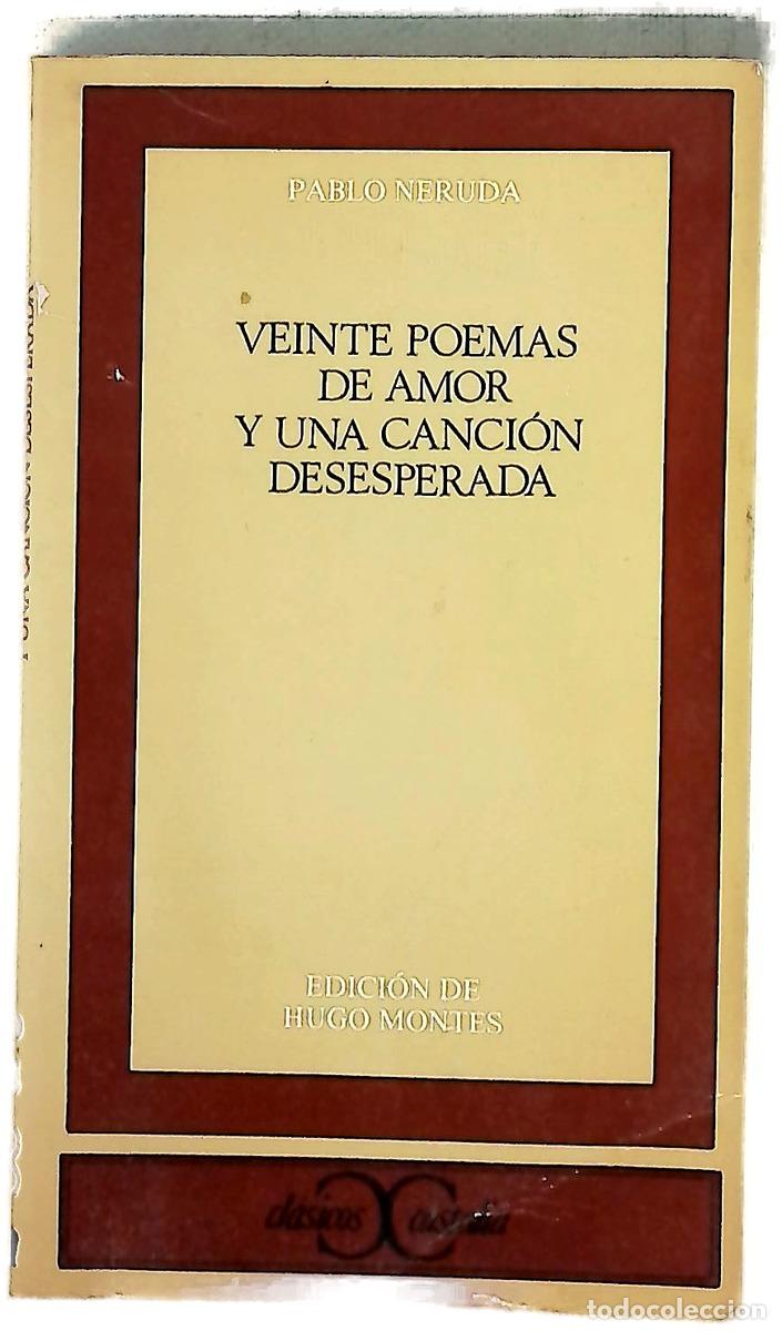Libros: Veinte poemas de amor y una canci&oacute;n desesperada