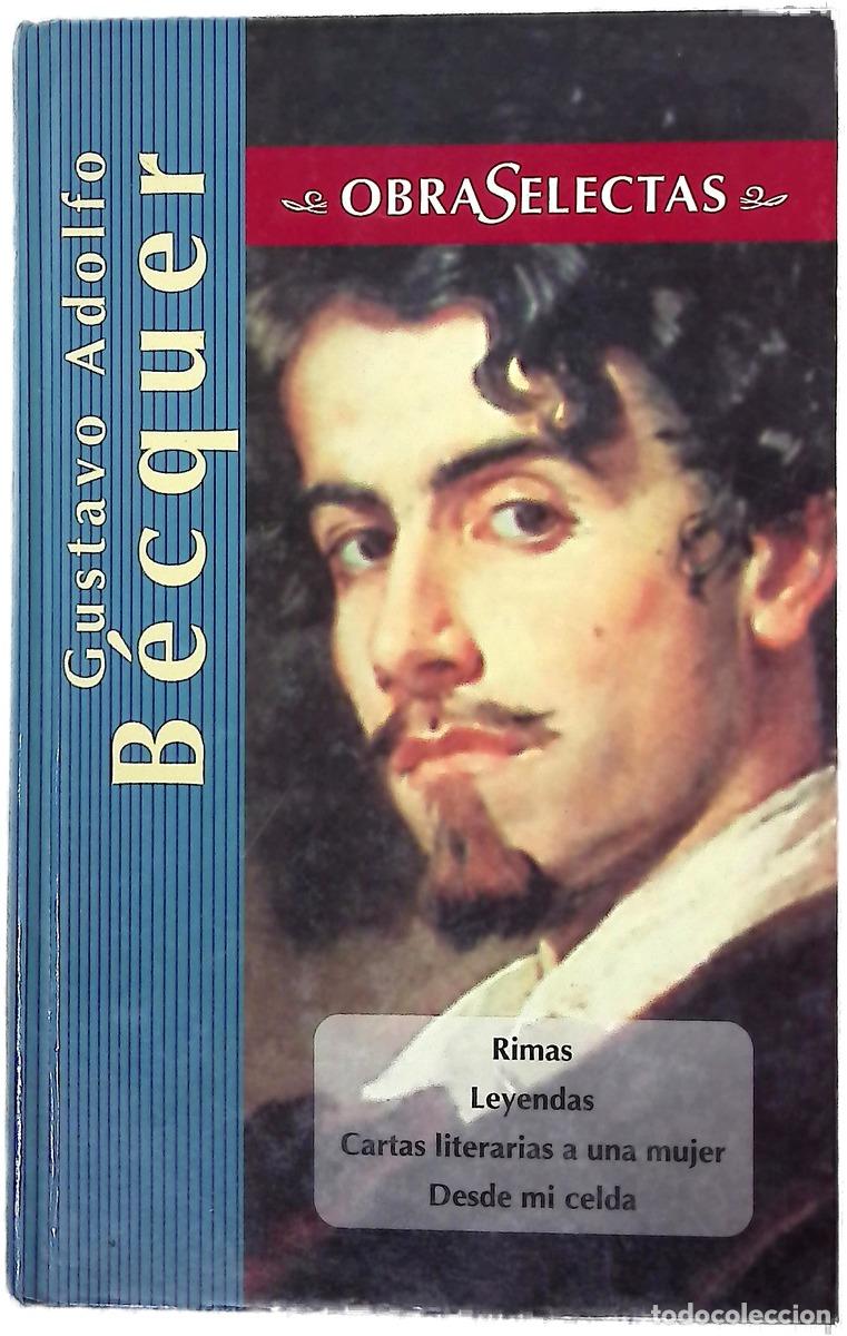 B&uuml;cher: Rimas ; Leyendas ; Cartas literarias a una mujer ...