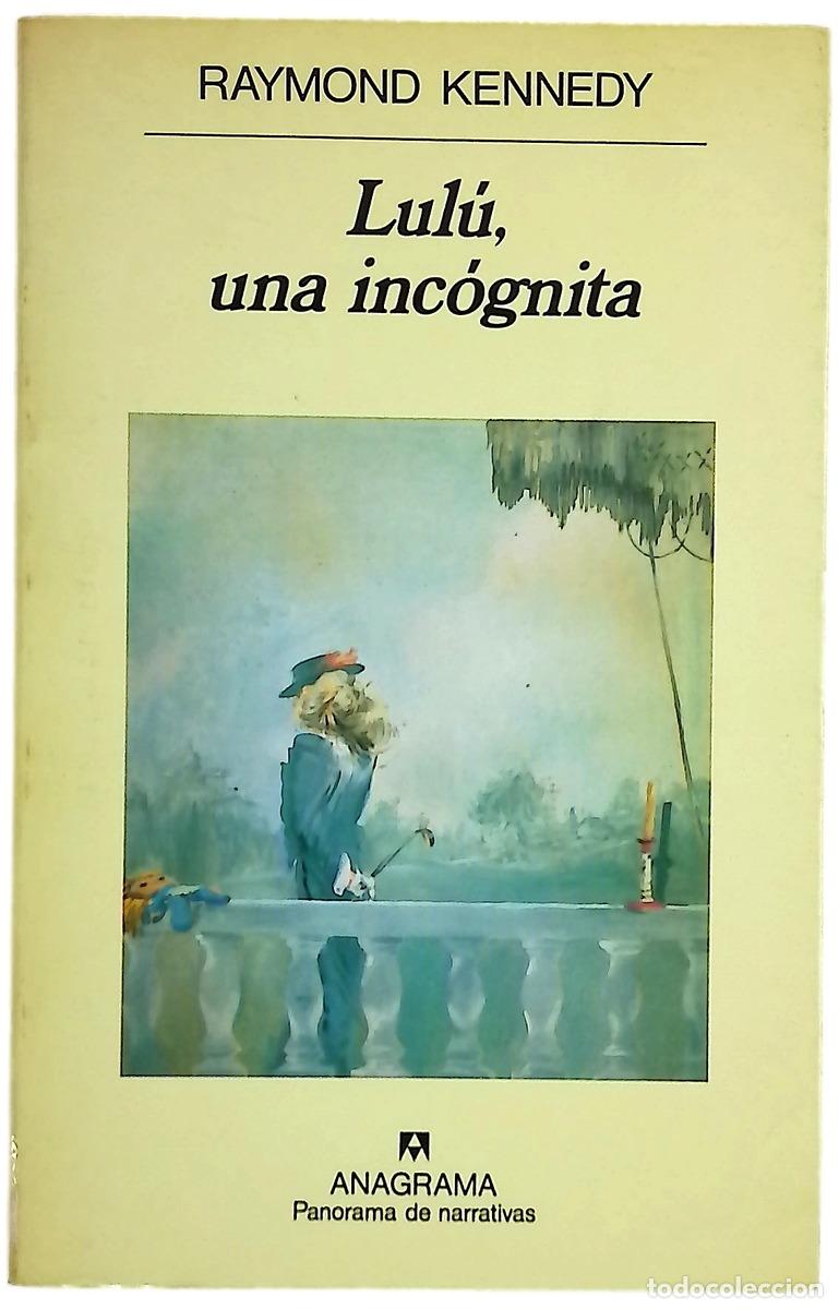 B&uuml;cher: Lul&uacute;, una inc&oacute;gnita - Kennedy, Raymond; G&oacute;mez Ib&aacute;&ntilde;ez, Benito