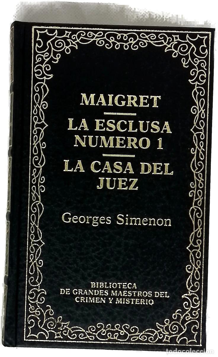 B&uuml;cher: Maigret La esclusa n&uacute;mero 1 ; La casa del juez
