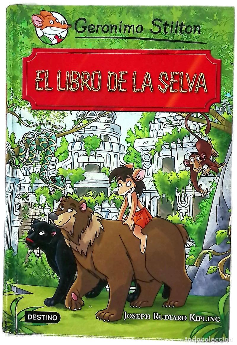 Libros: El libro de la selva - Stilton, Geronimo; Giulivi, Elisabetta; Manzano, Manuel; Kipling, Rudyard