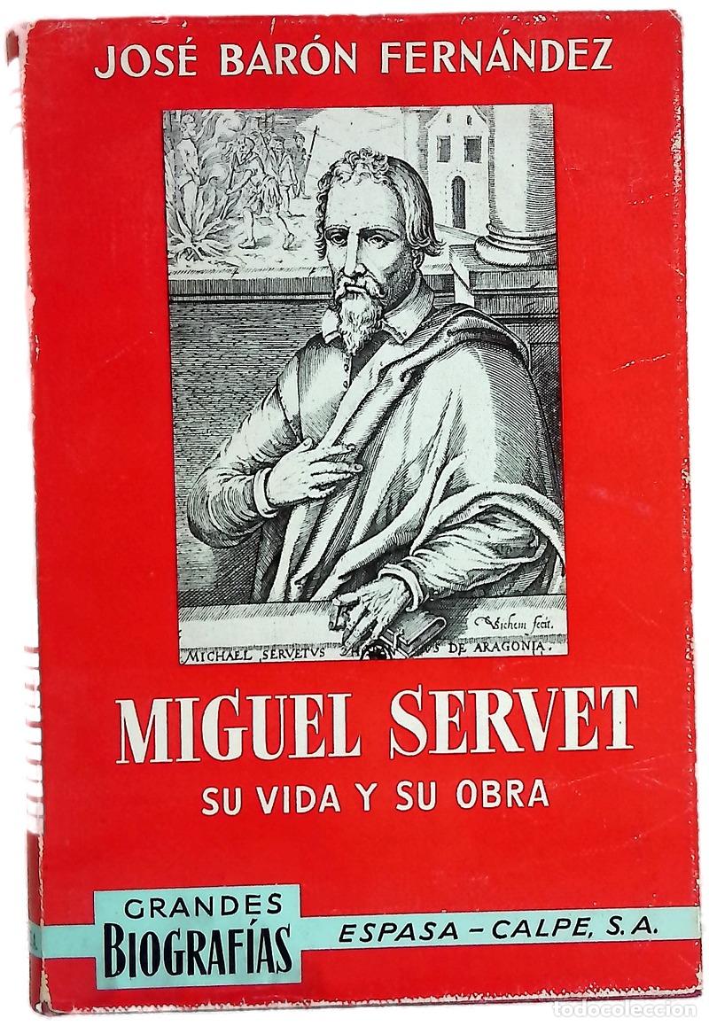 books: Miguel Servet su vida y su obra