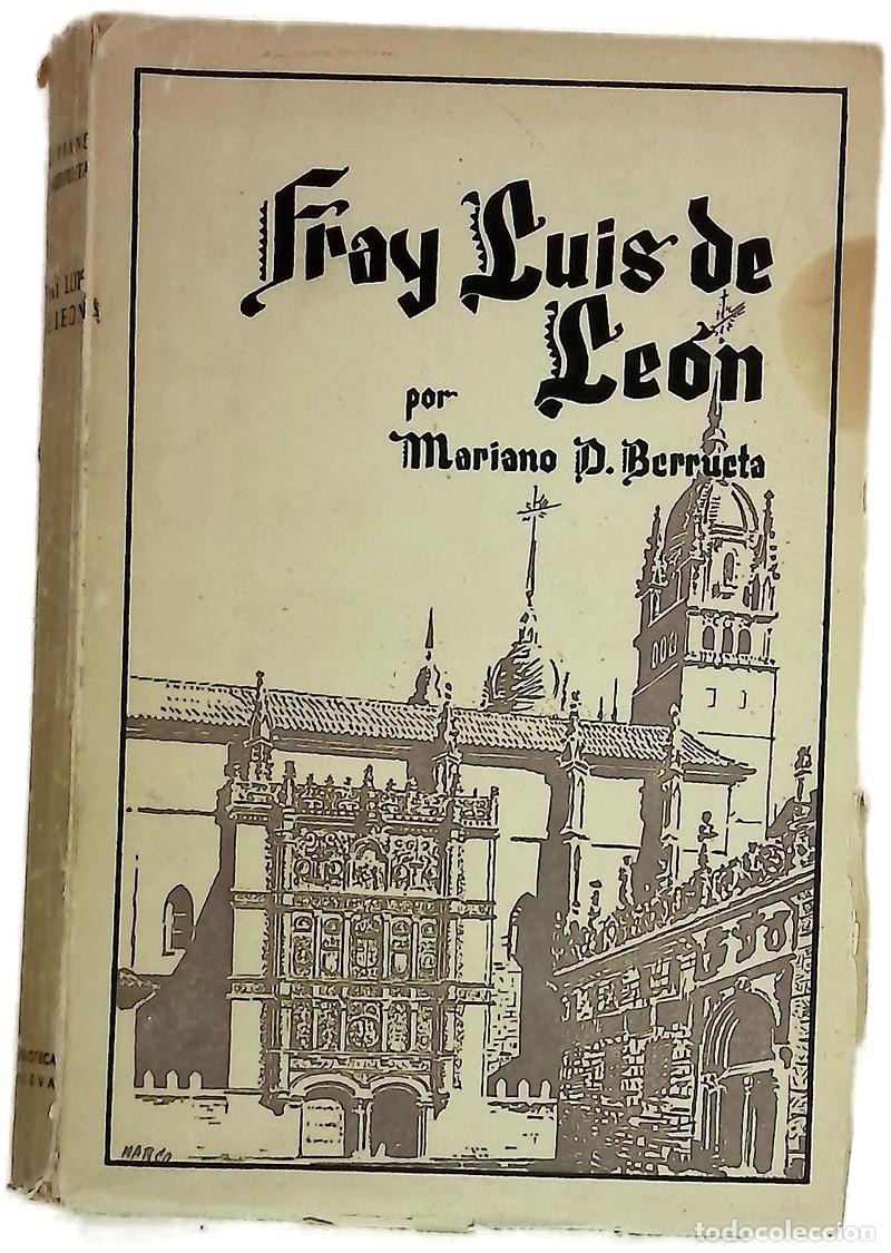 Libros: Fray Luis de Leon - Berrueta, Mariano D; Garc&iacute;a, F&eacute;lix