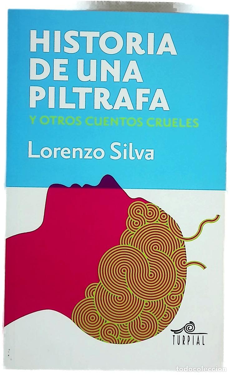 Libros: Historia de una piltrafa y otros cuentos crueles