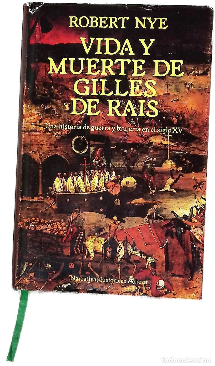 Libros: Vida y muerte de Gilles de Rais una historia de guerra y brujer&iacute;a en el siglo XV