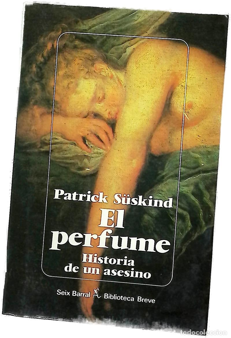 Libros: El perfume historia de un asesino
