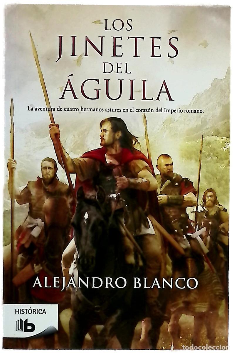 Libros: Los jinetes del &aacute;guila - Blanco, Alejandro