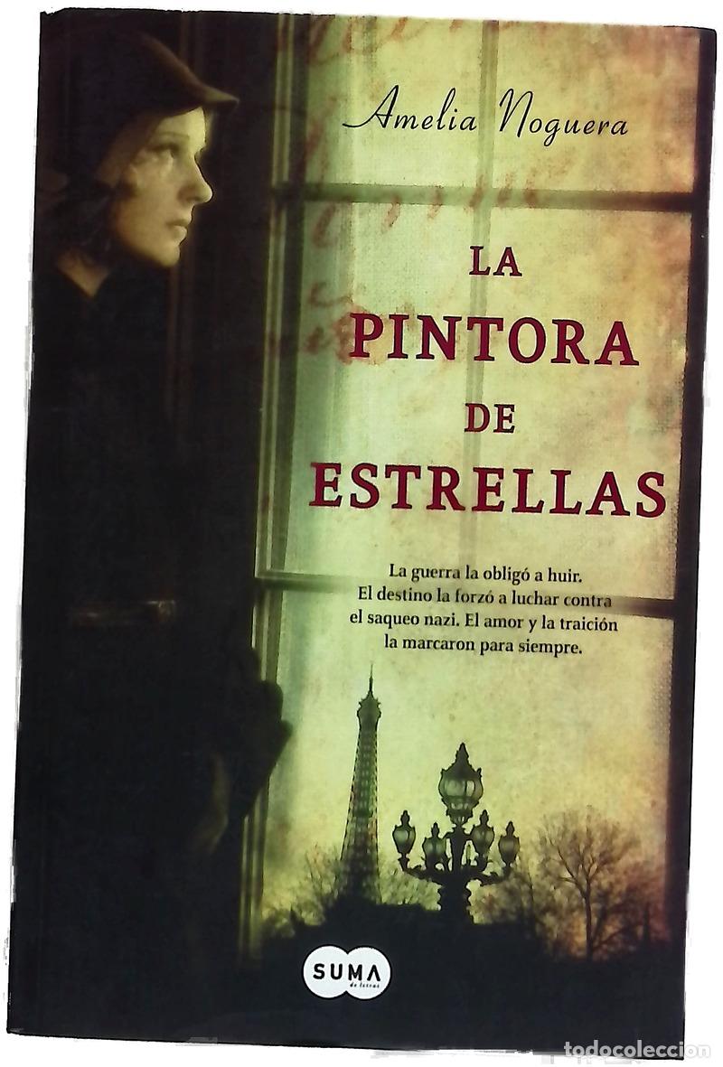 Libros: La pintora de estrellas - Noguera, Amelia