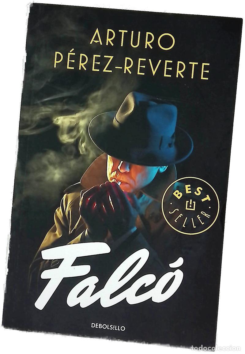 Libros: Falc&oacute; - P&eacute;rez-Reverte, Arturo