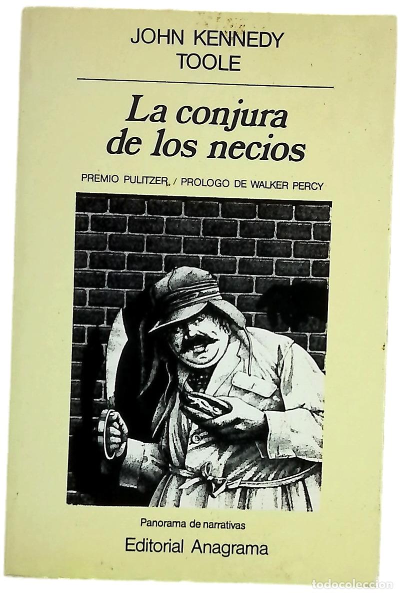 Libros: La conjura de los necios - Toole, John Kennedy; &Aacute;lvarez Fl&oacute;rez, Jos&eacute; Manuel; P&eacute;rez, &Aacute;ngela