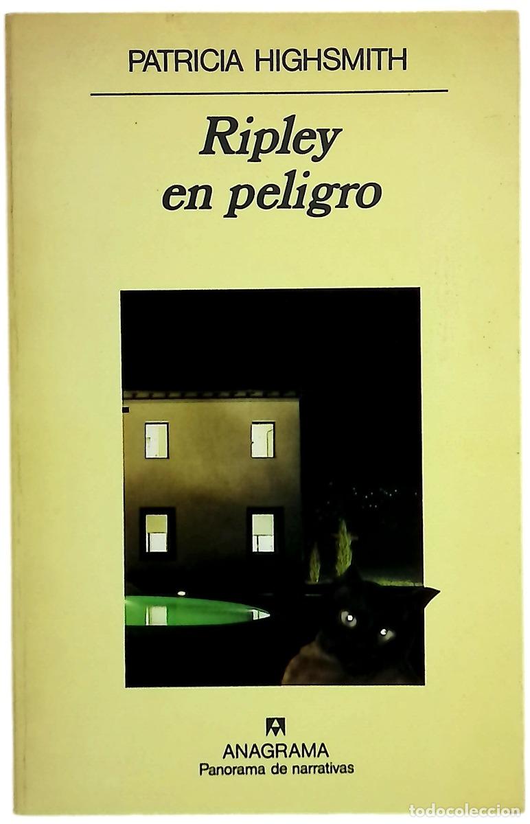 Libros: Ripley en peligro - Highsmith, Patricia; N&uacute;&ntilde;ez, Isabel